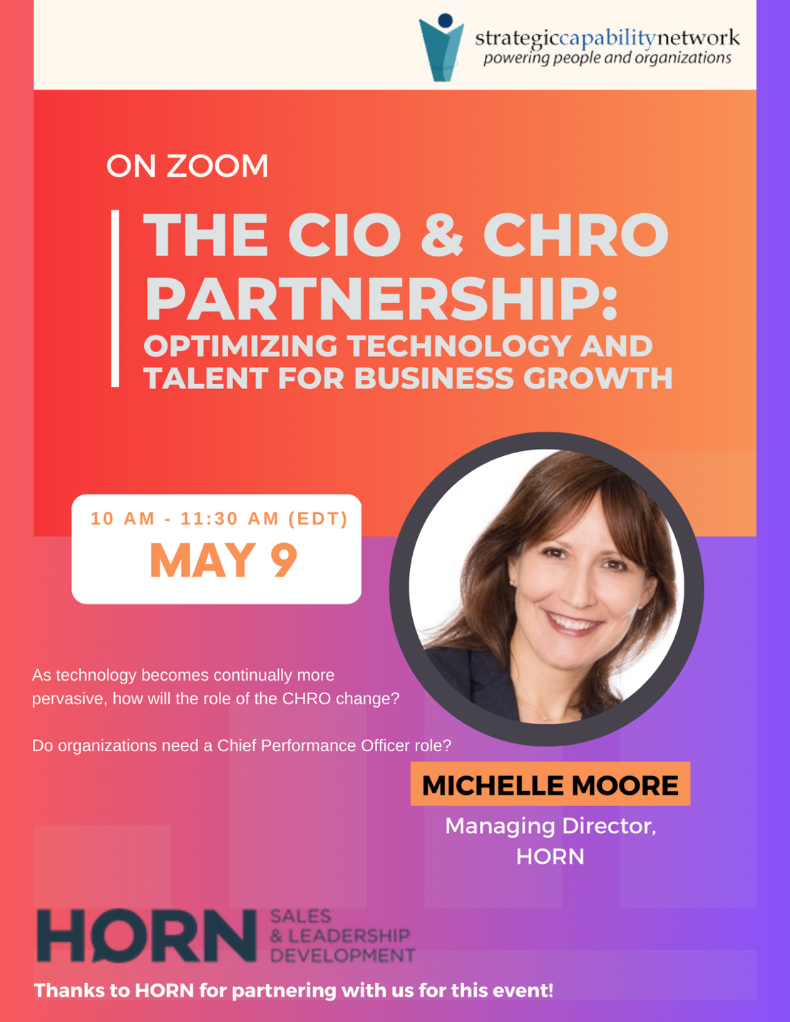 The CIO and CHRO Partnership: Optimizing Technology and Talent for Business Growth being held on 9 May 2023 - 10:00 AM to 11:30 AM Eastern Time